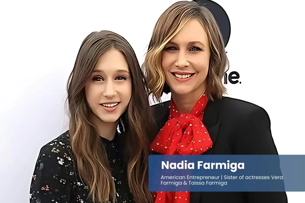 Nadia and Vera Farmiga posing on red carpet.